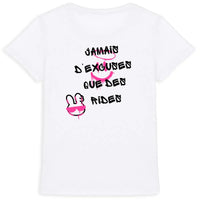 T-shirt Jamais d'excuses